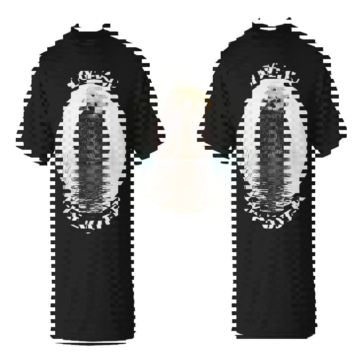 かわいいラッコ 言って I Love You Like No Otter私はあなたを愛しています Tシャツ