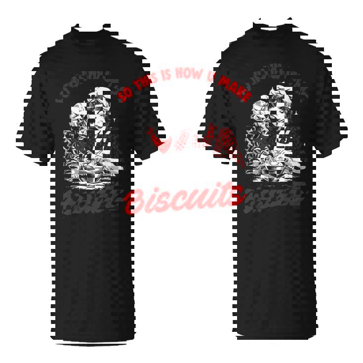 これがビスケット・キャット・ベーキング・ミーム・ニーディングの作り方です Tシャツ