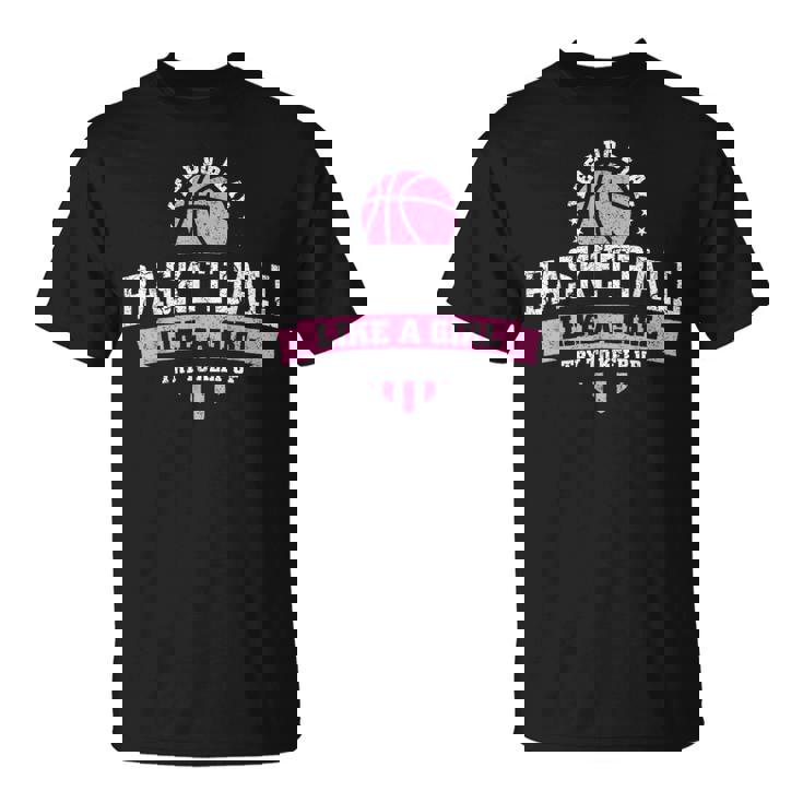 はい、私は女の子のようにバスケットボールをします Tシャツ