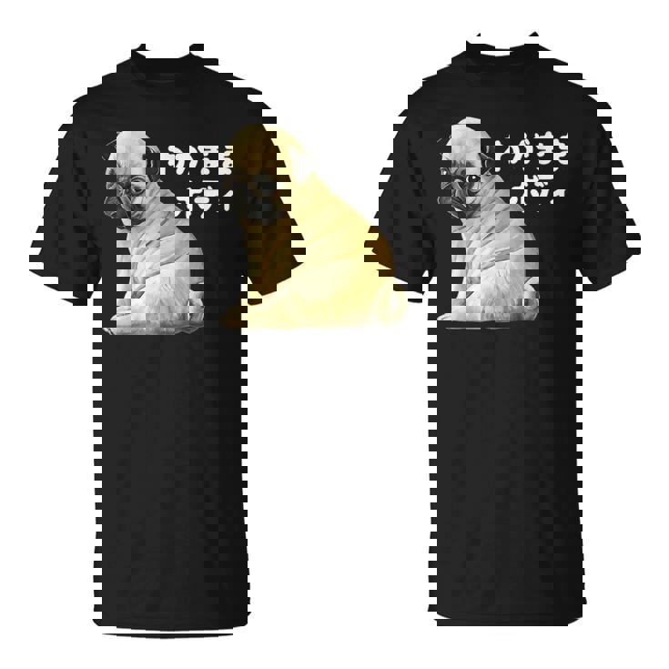 わがままボディ パグのチャーム満点デザイン 犬愛好家、ペットオーナー向け Tシャツ