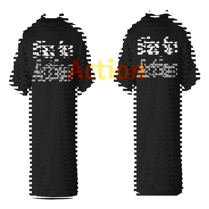 アクションへのバイアス Tシャツ