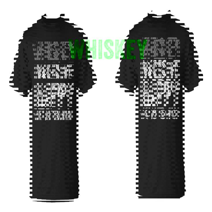 ウィスキーは私を幸せにします、You Noto Much ウイスキー Tシャツ