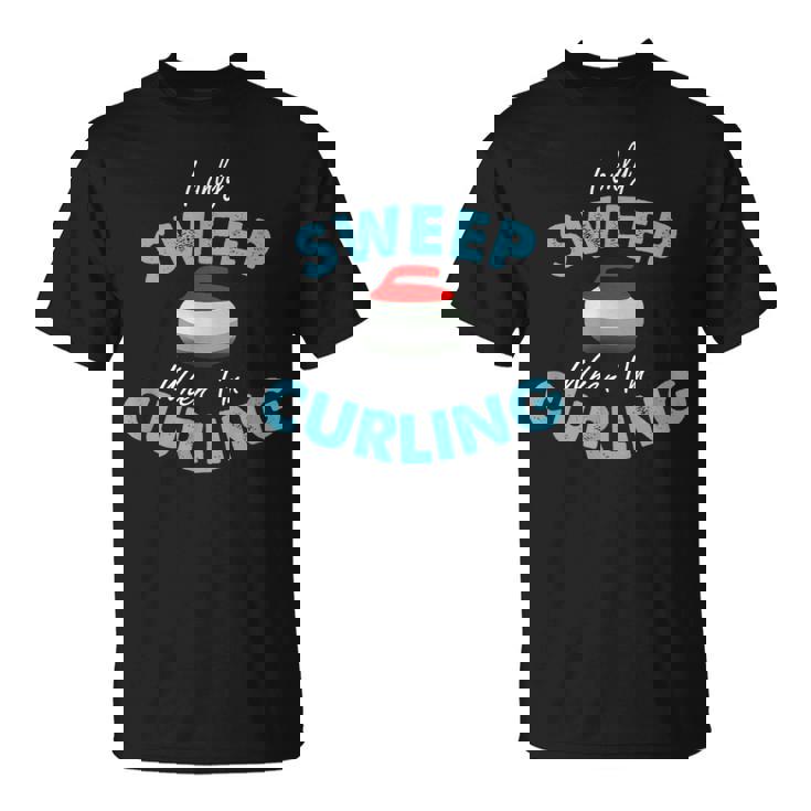 カーリングしているときだけ掃除する-おもしろいカーリング Tシャツ