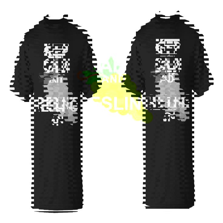 キープ・カームとリースリング・オン・ワイン Tシャツ