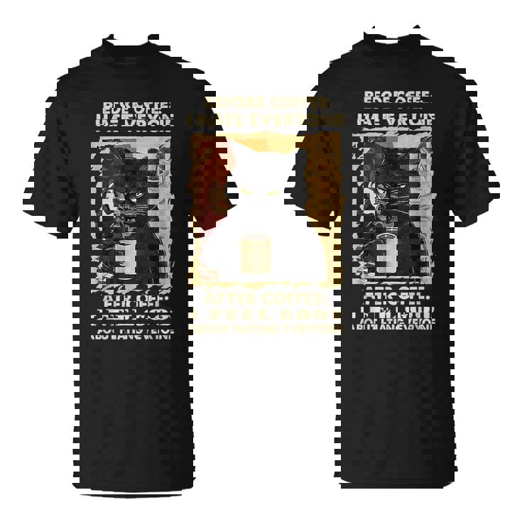 コーヒーの前にみんな嫌いな黒猫がコーヒーを飲む Tシャツ