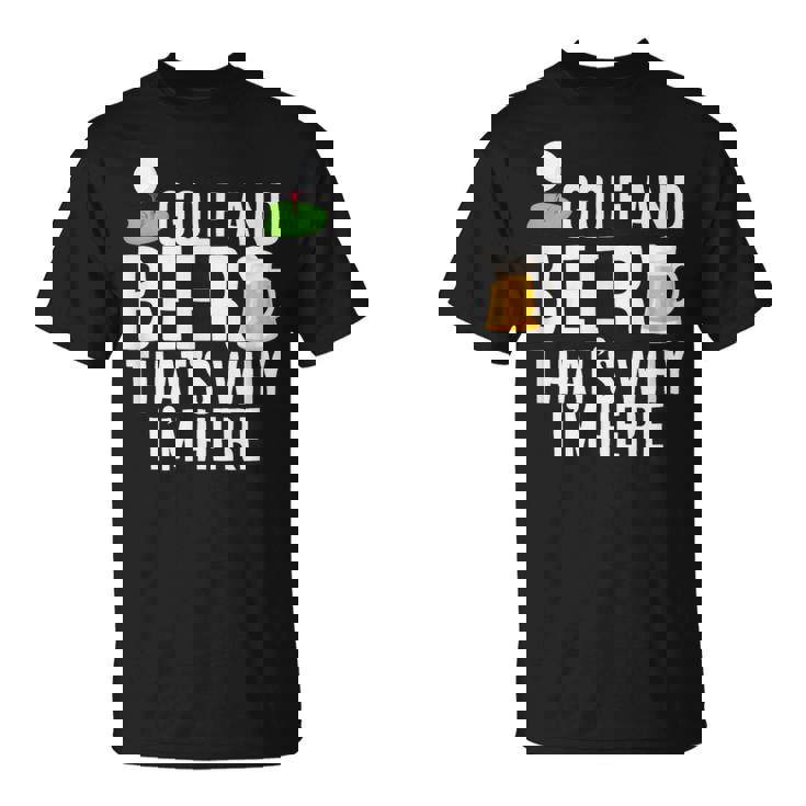 メンズ メンズ ゴルフウェア ゴルフとビール That's Why I'm Here Tシャツ