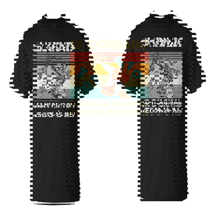 ジョルダーノが修正できない場合、誰もできないのです。 Tシャツ