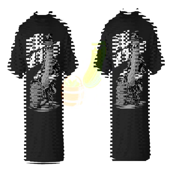 ディル ウィズ イット ピクルス キュウリ ピクルス おもしろピクルス Tシャツ