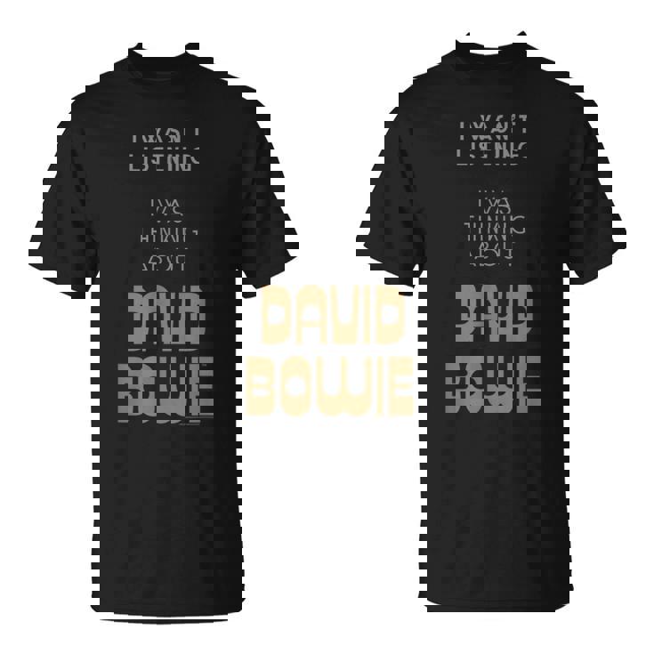 デヴィッド・ボウイ 聞いていなかった ボウイのことを考えていた Tシャツ