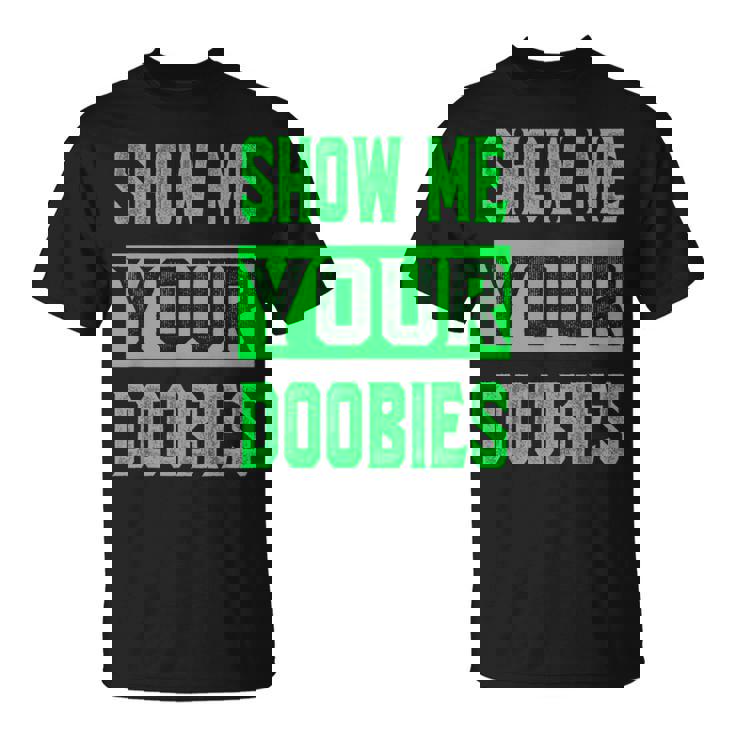 ドゥービーを見せて Tシャツ