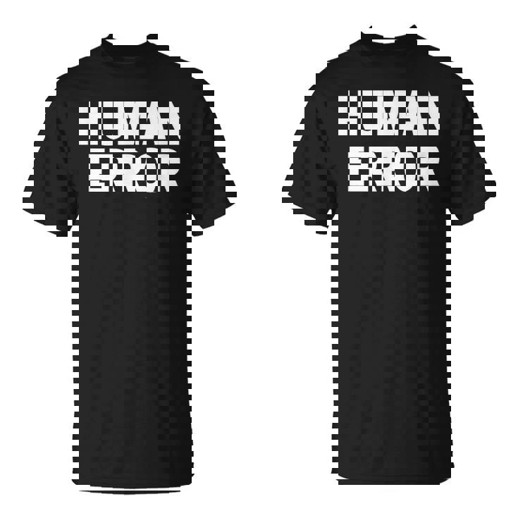 ヒューマンエラー Tシャツ
