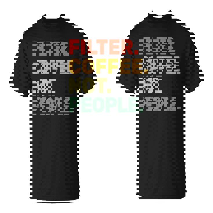 フィルターコーヒー Not People エスプレッソ バリスタ カフェ コーヒーオーバー Tシャツ