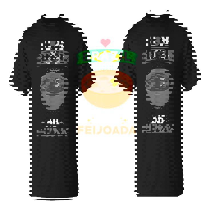 ブラジル料理 ブラジル国旗 I Love Brazil And Feijoada Tシャツ