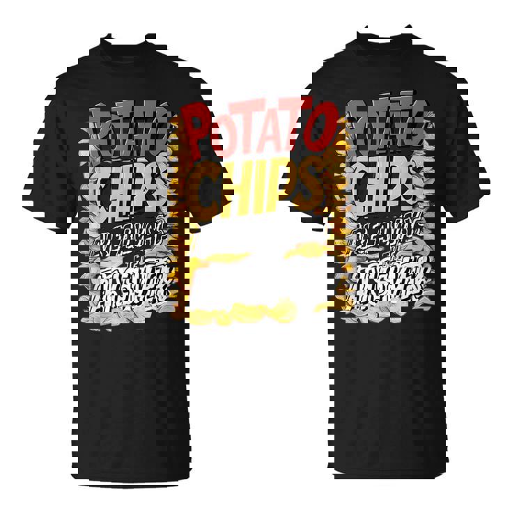 ポテトチップスは常に答えです スナック愛好家 ポテトチップス Tシャツ