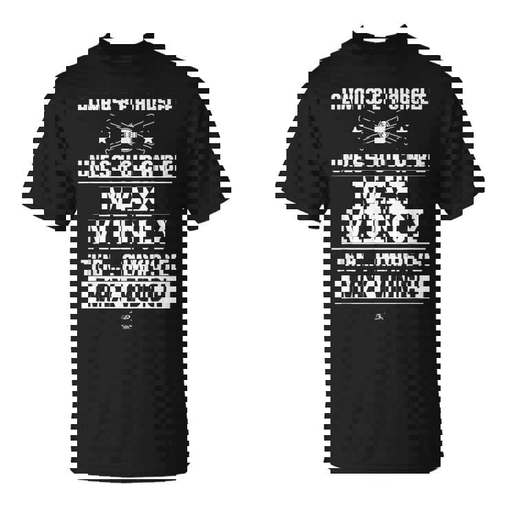 マックス・マンシー いつも自分らしくゲームデー Tシャツ