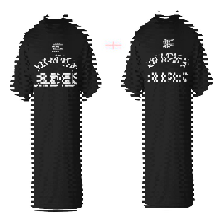 ユー・ハッド・ミー・アット・ゼリー・ウナギ Tシャツ