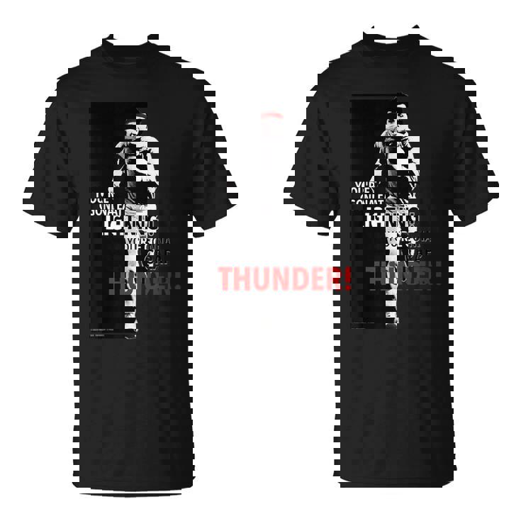 ロッキー・ユー・ゴナ・ゴナ・イーツライトニング Tシャツ