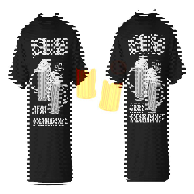 五十歳 五十路 ビール好き 酒好き 父 母 男性 女性 50歳お祝い Cheers To Embracing Life Tシャツ