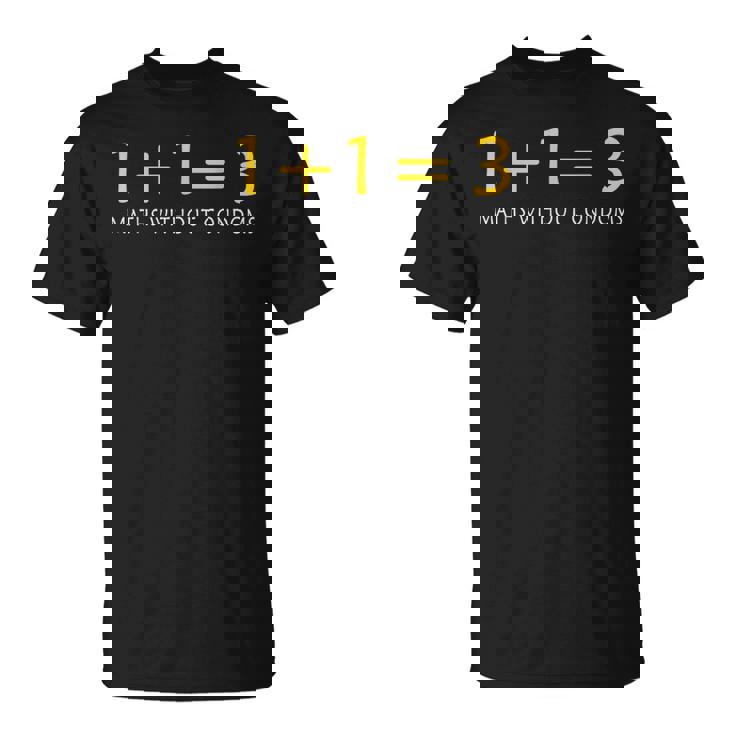 保護なしの数学 面白い楽しい Tシャツ