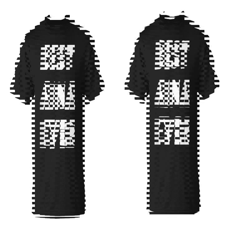 史上最高の Aina Tシャツ