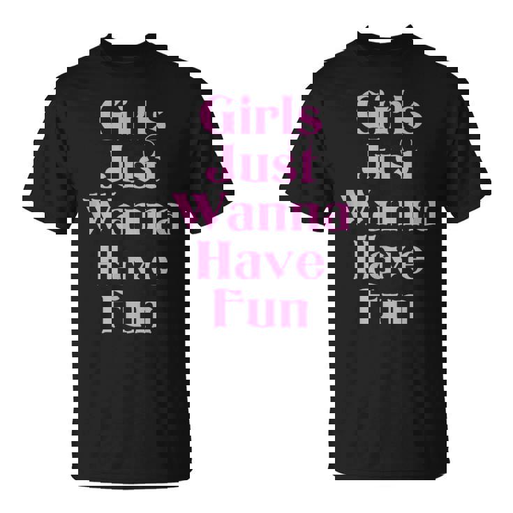 女の子はただ楽しみたいだけ Tシャツ