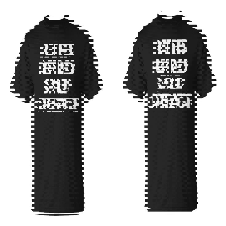 廃止された精製シロップオペレーター Tシャツ