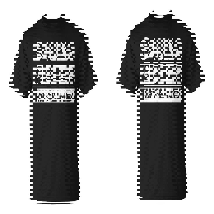 必要なのはサウナ&ビール Tシャツ