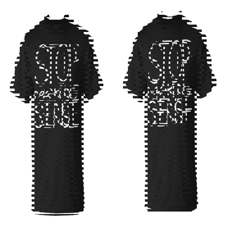 意味をなすのをやめて Tシャツ