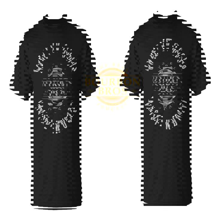 本物のバーボンブラザーズのモットーデザイン。 Tシャツ