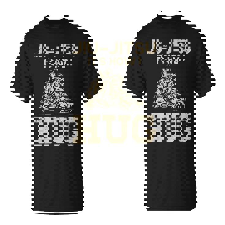 柔術ファイター Its How I Hug Tシャツ