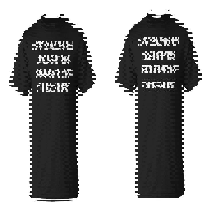 私の好きな娘がこのシャツを買ってくれました Tシャツ