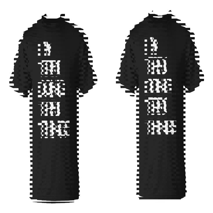 私は Taroです。Taro が行うことを行う。 Tシャツ