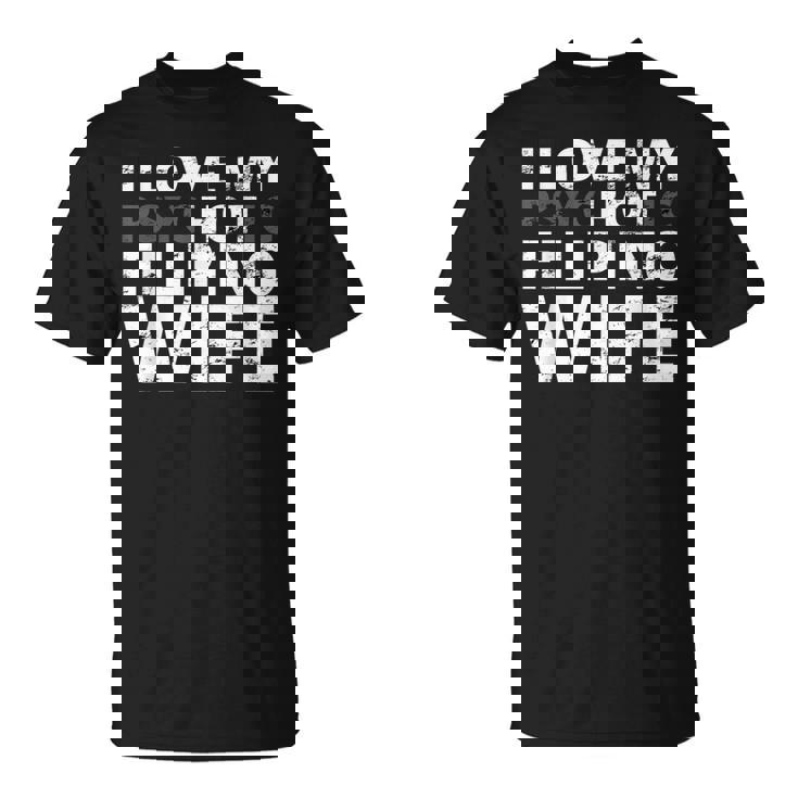 私は私の熱いフィリピン人の妻が大好きです-面白いフィリピン Tシャツ