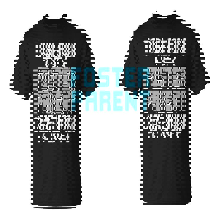 里親になるには十分な強さと情熱 Tシャツ