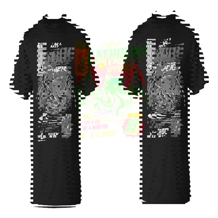 野生のカトゥルフが現れる猫か怪物か変な猫-クトゥルフ Tシャツ