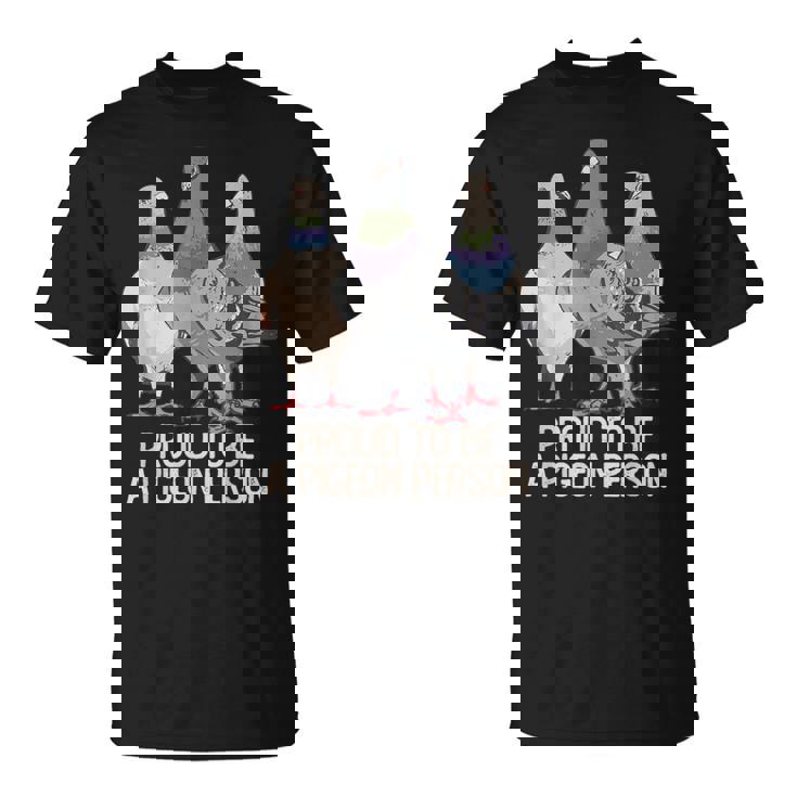 鳩の人であることを誇りに思う鳩好き。 Tシャツ