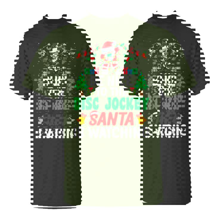 Be Nice To The Disc Jockeyanta Dj Disc Jockey Christmas Tシャツ