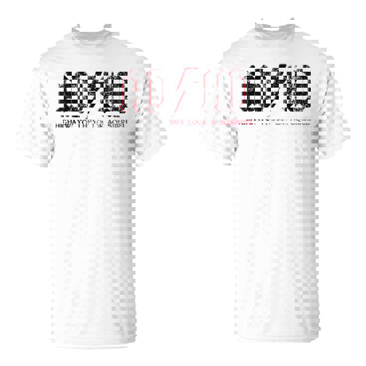 Ashdがadhdハイウェイをヘイルック・ア・リスに贈るおもしろいadhd Tシャツ