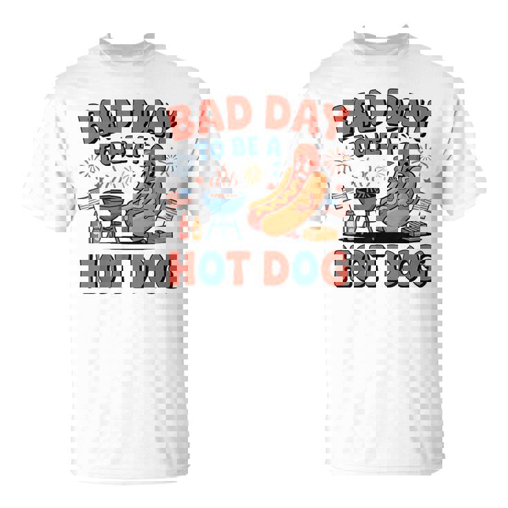 Bad Day To Be A Hotdog Fourth Of July Hot Dog 4Th Of July T-Shirt