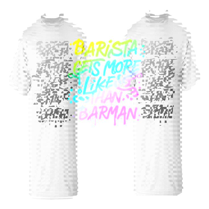 Cool Barista Gets More Likes Than Barman、バリスタ、バーマンより 長袖tシャツ Tシャツ