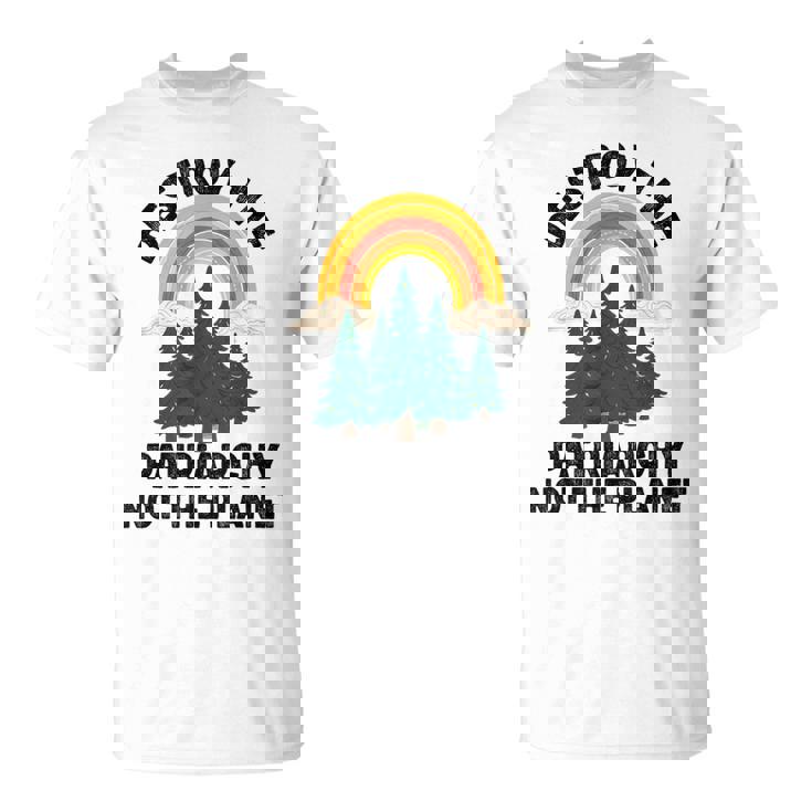 Destroy The Patriarchy Not The Planet フェミニスト フェミニズム Tシャツ