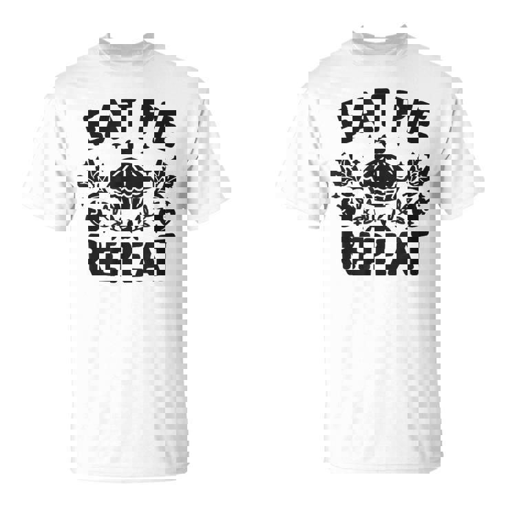 Eat Pie Repeat 面白い感謝祭のユーモア Tシャツ