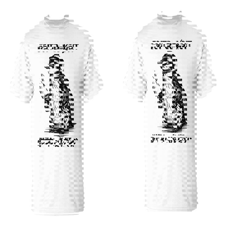 Fight Or Flight Meme Penguin With Knife T-Shirt