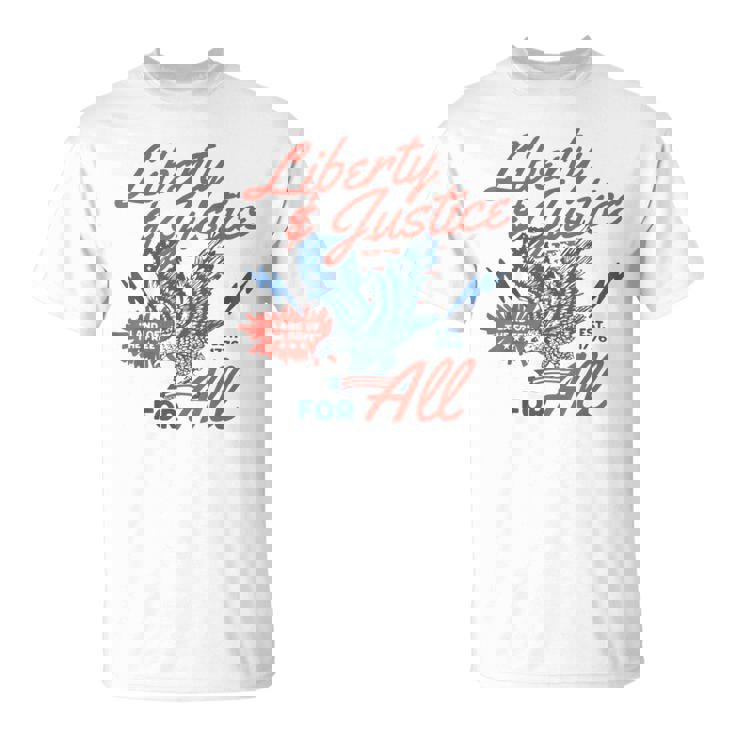 4Th July Land Of The Free Liberty And Justice For All T-Shirt