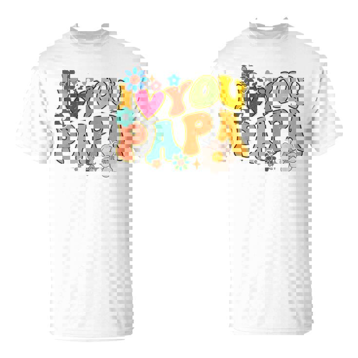 Groovy 父の日 I Love You Papa フラワー ヒッピー Tシャツ