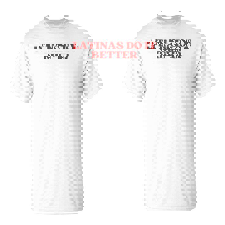 Latinas Do It Better Y2k Aesthetic Tシャツ