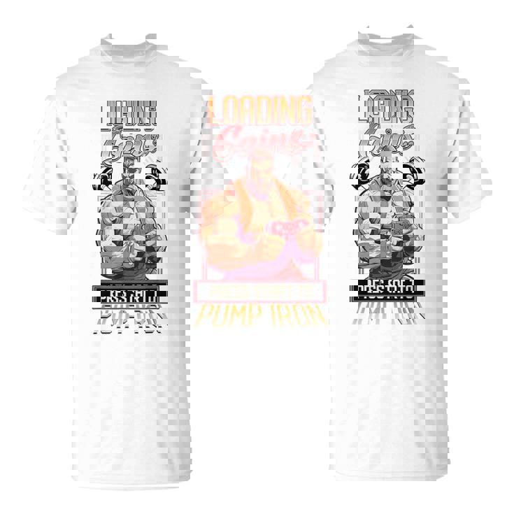 Loading Gains プレススタートからポンプ鉄ボディビルディング Tシャツ