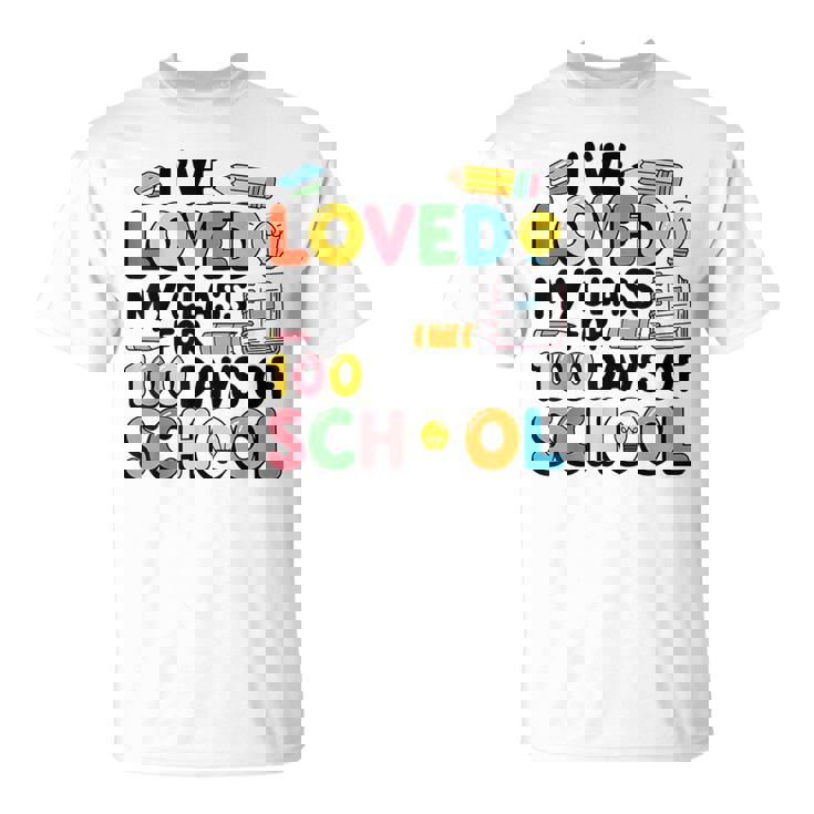 I Love Love My Class For 100 Days Ofchool 100Th Tシャツ