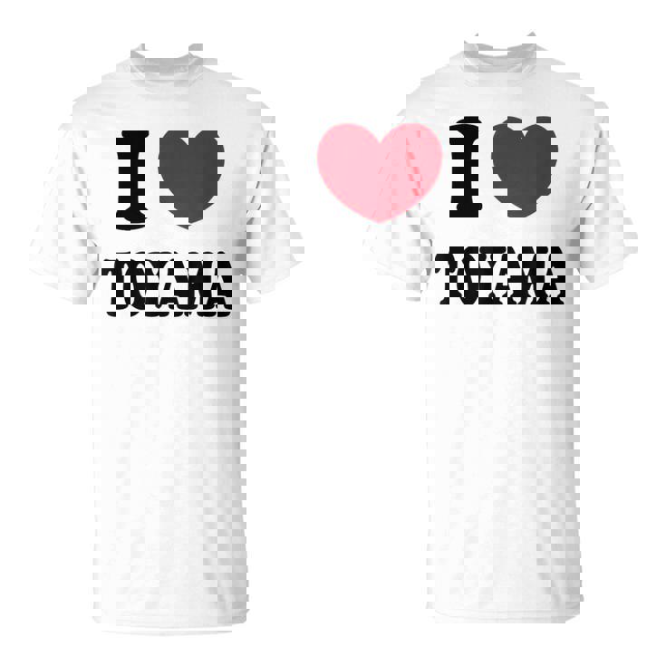 I Love Toyama 富山大好き Tシャツ