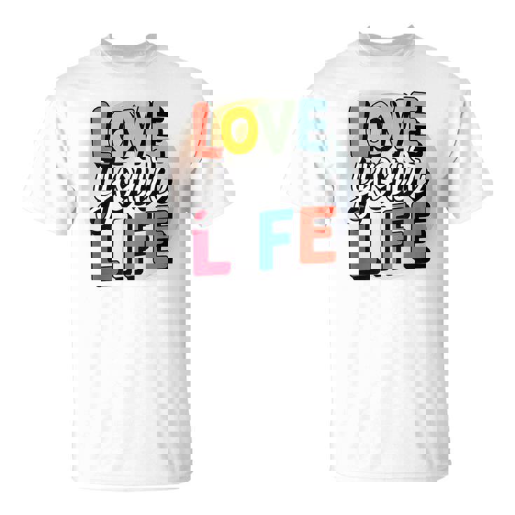 Love Your Life インスピレーション引用シャツ モチベーションアップ Tシャツ